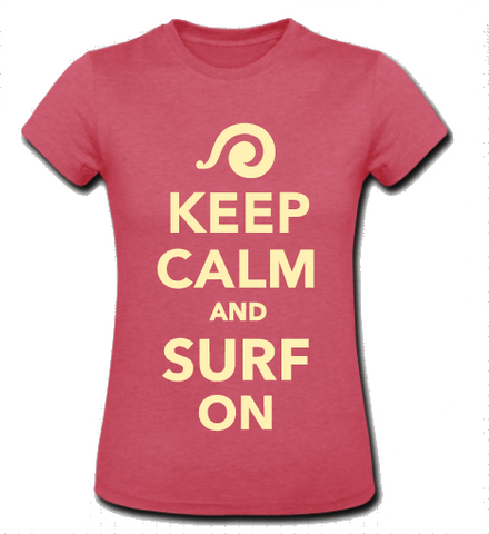 Keep Calm & Surf On.